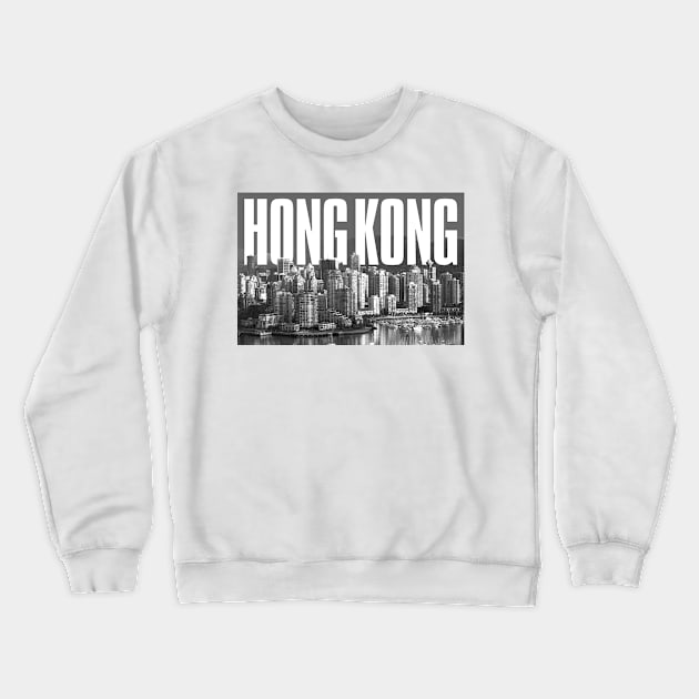 Hong Kong Cityscape Crewneck Sweatshirt by PLAYDIGITAL2020